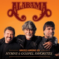 Purchase Alabama - Angels Among Us Hymns & Gospel Favorites