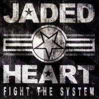 Purchase Jaded Heart - Fight The System