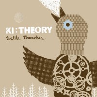 Purchase Ki:theory - Brittle Branches (EP)