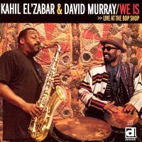 Purchase Kahil El'Zabar - We Is (With David Murray) (Live)