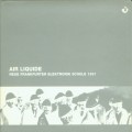 Buy Air Liquide - Neue Frankfurter Elektronik Schule - 1991 Mp3 Download
