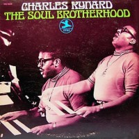 Purchase Charles Kynard - The Soul Brotherhood (Remastered 2001)