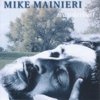 Purchase Mike Mainieri - Wanderlust