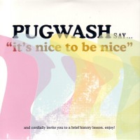 Purchase Pugwash - It's Nice To Be Nice (CDS)