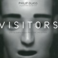 Purchase Philip Glass - Visitors (Original Motion Picture Soundtrack) Mp3 Download