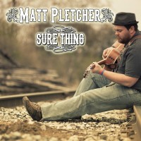 Purchase Matt Pletcher - Sure Thing