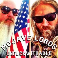 Purchase Mojave Lords - Unfuckwithable