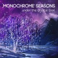 Buy Monochrome Seasons - Under The Crystal Tree (EP) Mp3 Download
