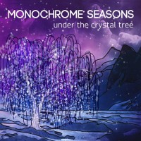 Purchase Monochrome Seasons - Under The Crystal Tree (EP)