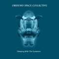 Buy Øresund Space Collective - Sleeping With The Sunworm Mp3 Download