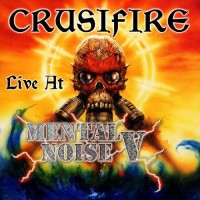 Purchase Crusifire - Crusifire Live At Mental Noise 5 2014