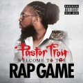 Buy Pastor Troy - Welcome To The Rap Game Mp3 Download