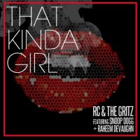 Purchase Rc & The Gritz - That Kinda Girl (CDS)