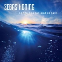 Purchase Sebas Honing - Songs Of Seas And Oceans