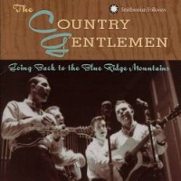 Purchase The Country Gentlemen - Going Back To The Blue Ridge Mountains