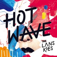 Purchase The Lanskies - Hot Wave