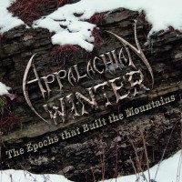 Purchase Appalachian Winter - The Epochs That Built The Mountains