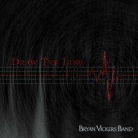 Purchase Bryan Vickers Band - Draw The Line