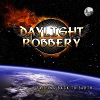 Purchase Daylight Robbery - Falling Back To Earth