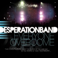 Purchase Desperation Band - Everyone Overcome