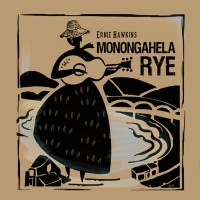 Purchase Ernie Hawkins - Monongahela Rye
