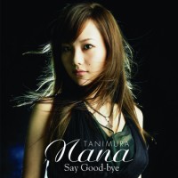 Purchase Nana Tanimura - Say Good-Bye (MCD)
