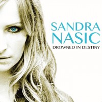 Purchase Sandra Nasic - Drowned In Destiny (CDS)