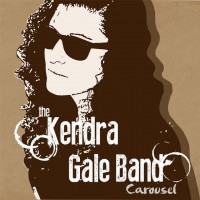 Purchase The Kendra Gale Band - Carousel
