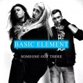 Buy Basic Element & Taz - Someone Out There (CDS) Mp3 Download