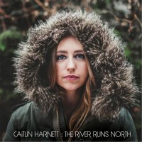 Purchase Caitlin Harnett - The River Runs North