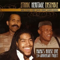 Purchase Ethnic Heritage Ensemble - Mama's House Live - 35th Anniversary Projet