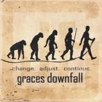 Purchase Graces Downfall - Change. Adjust. Continue.