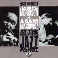 Purchase James Morrison (Jazz) - Swiss Encounter (With Adam Makowicz)