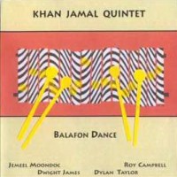 Purchase Khan Jamal Quintet - Balafon Dance