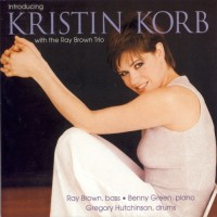 Purchase Kristin Korb - Kristin Korb '96 (With The Ray Brown Trio)
