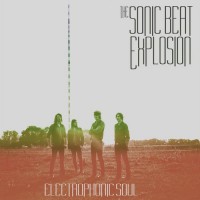 Purchase The Sonic Beat Explosion - Electrophonic Soul