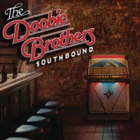 Purchase The Doobie Brothers - Southbound