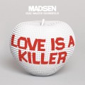 Buy Madsen - Love Is A Killer (EP) Mp3 Download
