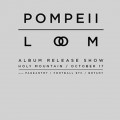 Buy Pompeii - Loom Mp3 Download