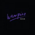 Buy Wampire - Bazaar Mp3 Download