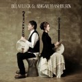 Buy Bela Fleck & Abigail Washburn - Bela Fleck & Abigail Washburn Mp3 Download