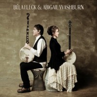 Purchase Bela Fleck & Abigail Washburn - Bela Fleck & Abigail Washburn