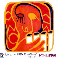 Purchase Inti-Illimani - Canto De Pueblos Andinos, Vol. 1 (Edicion Chilena) (Vinyl)