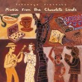 Buy VA - Putumayo Presents: Music From The Chocolate Lands Mp3 Download