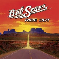 Purchase Bob Seger - Ride Out (Target Deluxe Edition)