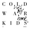 Buy Cold War Kids - Hold My Home Mp3 Download