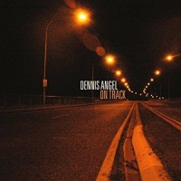 Purchase Dennis Angel - On Track