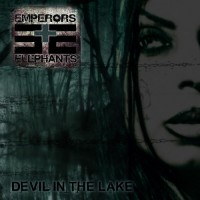 Purchase Emperors And Elephants - Devil In The Lake