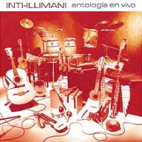 Purchase Inti-Illimani - Antologia En Vivo CD1