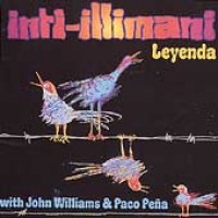 Purchase Inti-Illimani - Leyenda (With John Williams & Paco Pena)